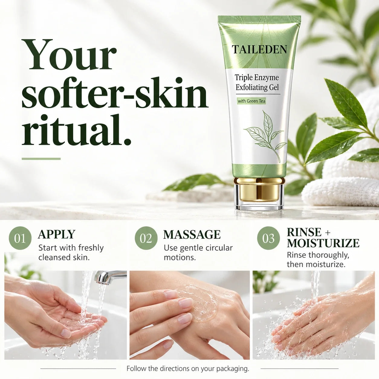 Apply, massage, rinse, and moisturize